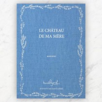 Le chateau de ma mère