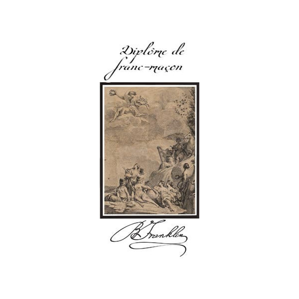 Un diplôme maçonnique signé Benjamin Franklin