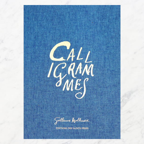 Calligrammes Calligrammes
