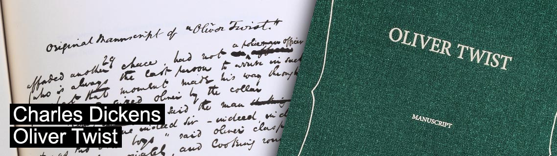 Oliver Twist, the manuscript of Charles Dickens
