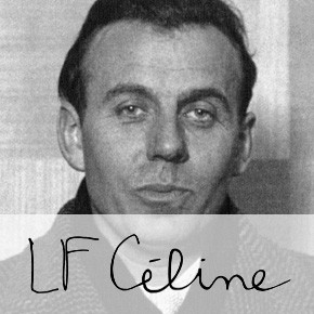 Louis-Ferdinand  Céline